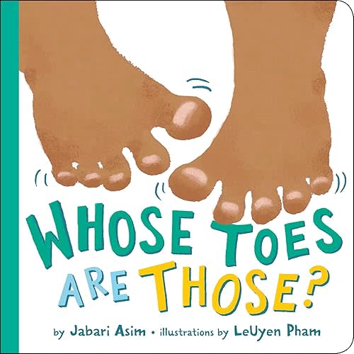 Whose Toes Are Those? Board book – March 5, 2019