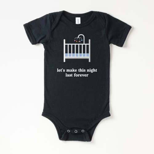 Let's Make This Night Last Forever Onesie | All The Small Tees