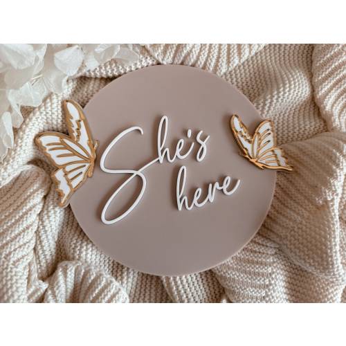 She’s here butterfly birth announcement sign