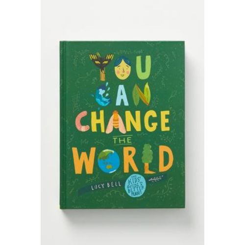 You Can Change The World