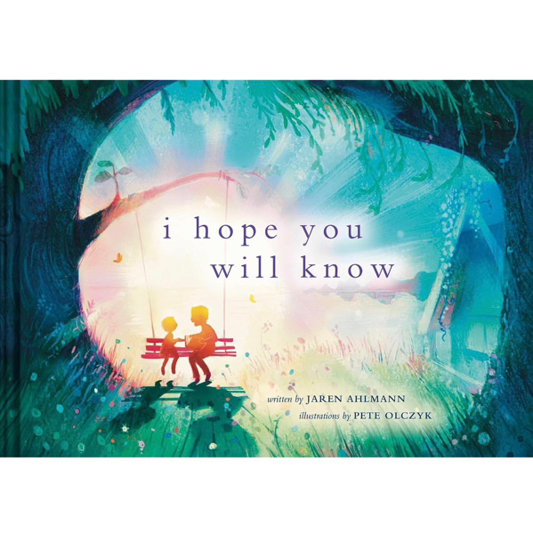 I Hope You Will Know