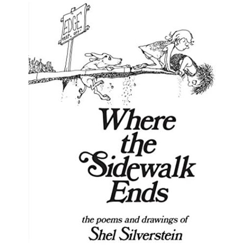 Where the Sidewalk Ends: Poems and Drawings