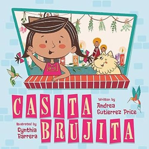 Casita Brujita: A Brujeria Picture Book