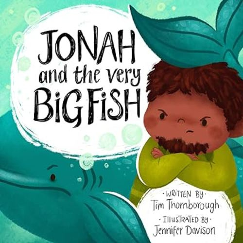Jonah and the Very Big Fish