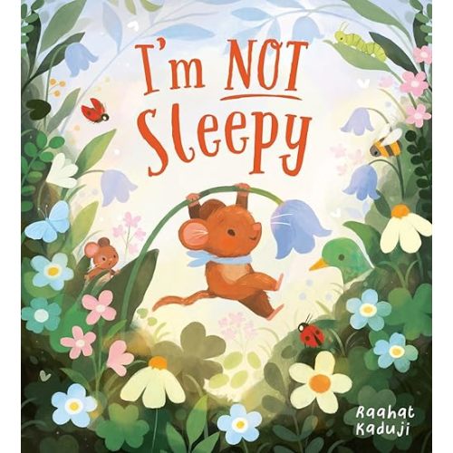 I'm Not Sleepy (PB) Paperback