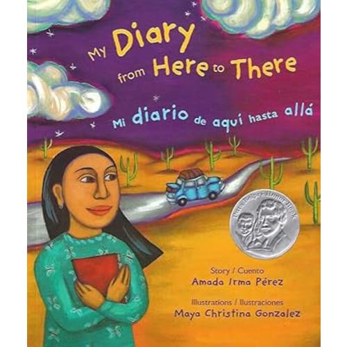 My Diary from Here to There / Mi diario de aqui hasta allá (Spanish and English Edition)