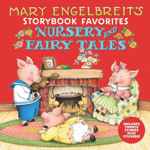 Mary Engelbreit’s Nursery and Fairy Tales Storybook Favorites: Includes 20 Stories Plus Stickers!