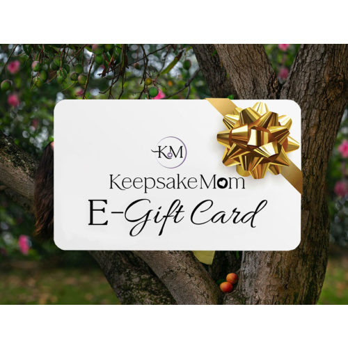 KeepsakeMom Gift E-Card | e-Gift Cards and Vouchers | KeepsakeMom
