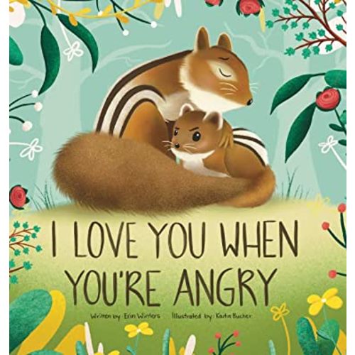 I Love You When You're Angry