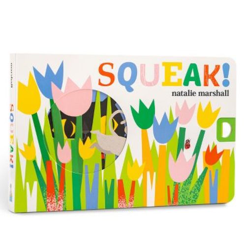 Squeak! - by Natalie Marshall (Board Book)