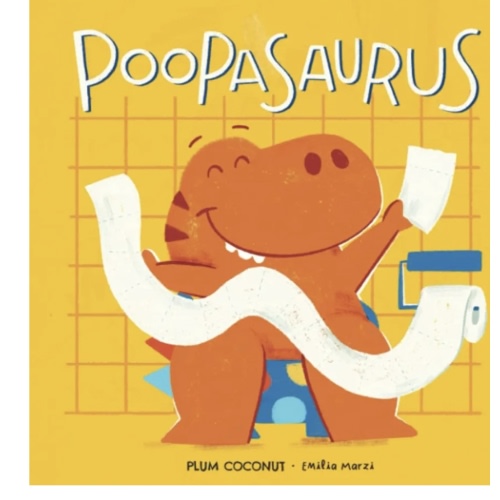 Poopasaurus: A Toddler Potty Training Book : Coconut, Plum, Coconut, Plum, Marzi, Emilia: Amazon.com.au: Books