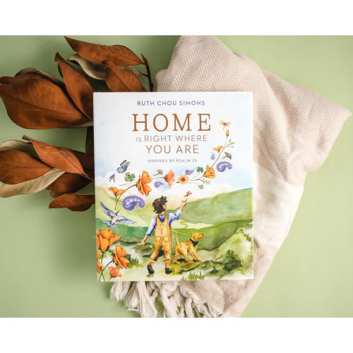 Home Is Right Where You Are: Inspired by Psalm 23