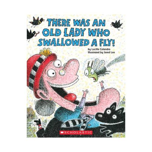 There Was an Old Lady Who Swallowed a Fly! (Paperback) by Lucille Colandro