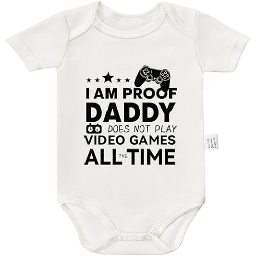 I Am Proof Daddy Does Not Play Video Games All The Time Baby Bodysuit, Personalized Newborn Boy Clothes for 0-24M