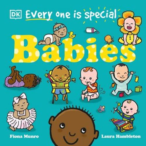 Everyone Is Special: Babies - (every One Is Special) By Fiona Munro (board Book)