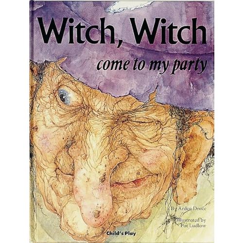 Witch, Witch come to my party(Child's Play Library)