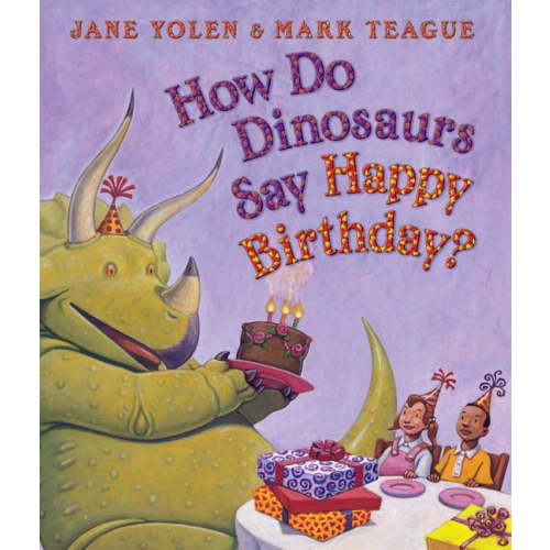 How Do Dinosaurs Say Happy Birthday? (Board book)
