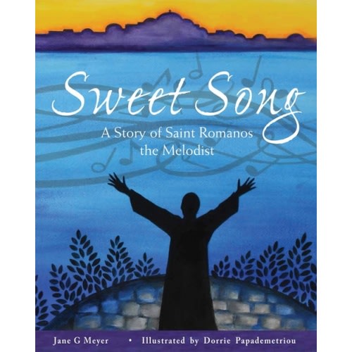 Sweet Song: A Story of Saint Romanos the Melodist, paperback edition