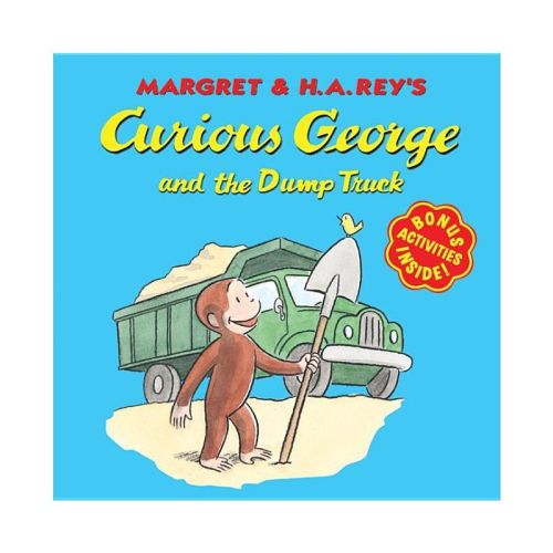 Curious George and the Dump Truck - by H A Rey & Margret Rey (Paperback)