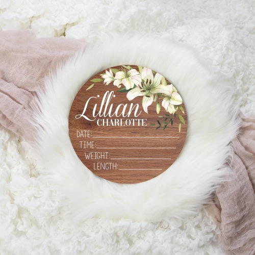 Lily Floral Birth Stat Sign, Girl Birth Stat Sign, Round Wood Birth Stat Sign, Personalized Birth Stat Sign, Newborn Gift, White Lillies F83