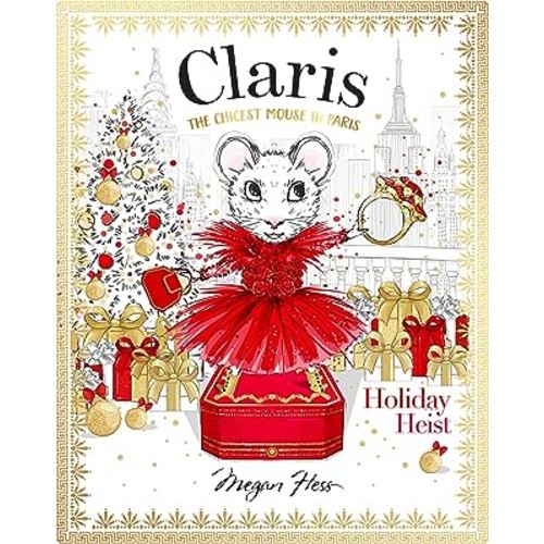 Claris: Holiday Heist: Claris #4