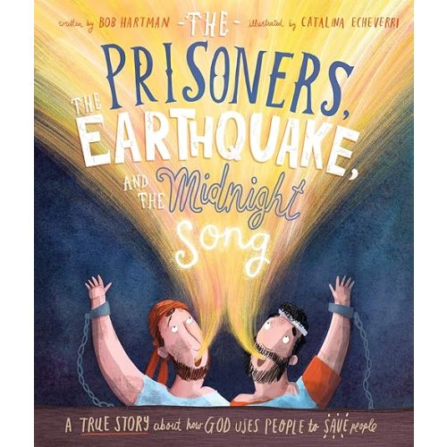 The Prisoners, the Earthquake and the Midnight Song Hardcover – Picture Book, June 1, 2020