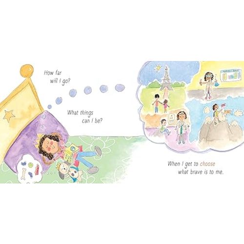 Be Brave Little One: An Inspiring Book About Courage For Babies, Baby Showers, Graduation, And More