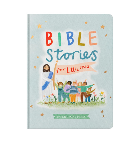 Bible Stories for Little Ones: Baby’s First Bible Board Book