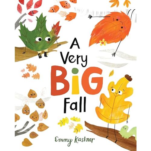 A Very Big Fall Hardcover – Picture Book, August 2, 2022
