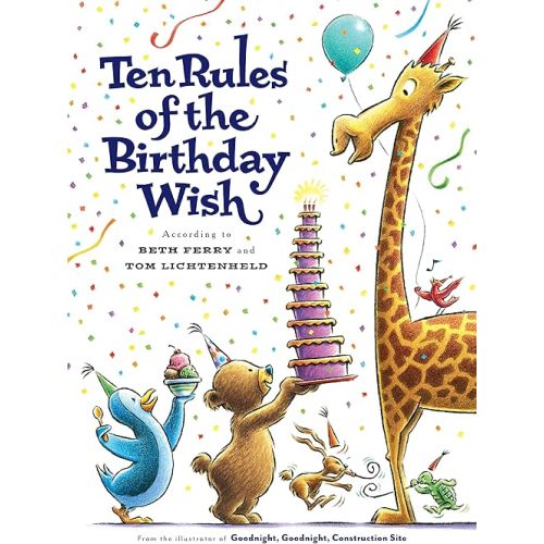 Ten Rules of the Birthday Wish Hardcover – Picture Book, February 12, 2019