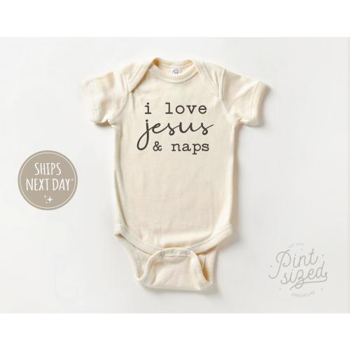 I love Jesus and Naps Onesie® - Funny Religious Bodysuit - Christian Natural Baby Onesie®