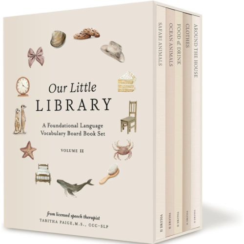Our Little Library Vol. 2: First 100 Words Board Book Box Set, including Ocean Animals, Safari Animals, Food and Drink, Clothes, and Around the House (Tabitha Paige Children's Book Series)