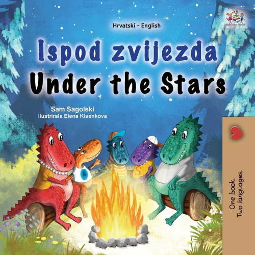 Croatian English Bilingual Collection Under the Stars (Croatian English Bilingual Kids Book), (Paperback)