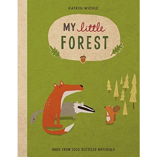 My Little Forest (A Natural World Board Book)