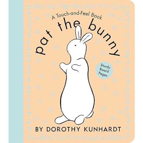Pat the Bunny Board Book: The Interactive Classic for Babies and Toddlers with Sturdy Board Pages (Touch-and-Feel)