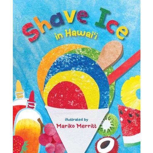 Shave Ice in Hawaiʻi