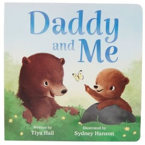 Daddy and Me - by Tiya Hall (Board Book)