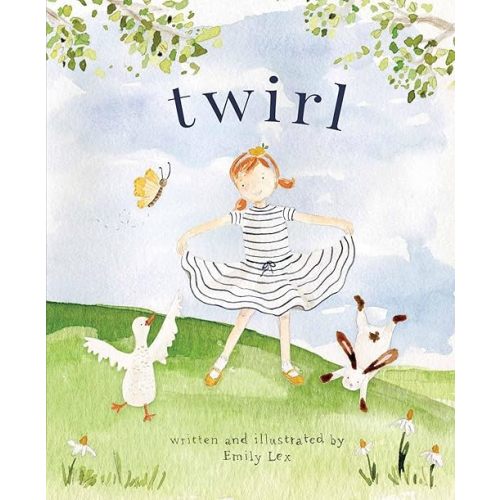 Twirl: God Loves You and Created You with Your Own Special Twirl Hardcover – Picture Book, October 5, 2021
