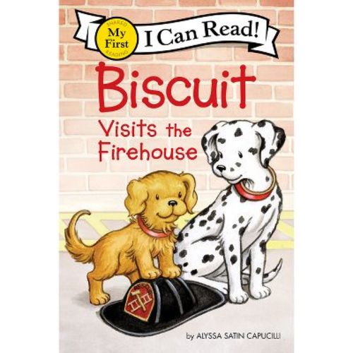 Biscuit Visits the Firehouse - (My First I Can Read) by Alyssa Satin Capucilli