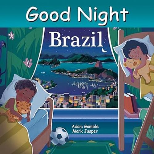 Good Night Brazil (Good Night Our World)