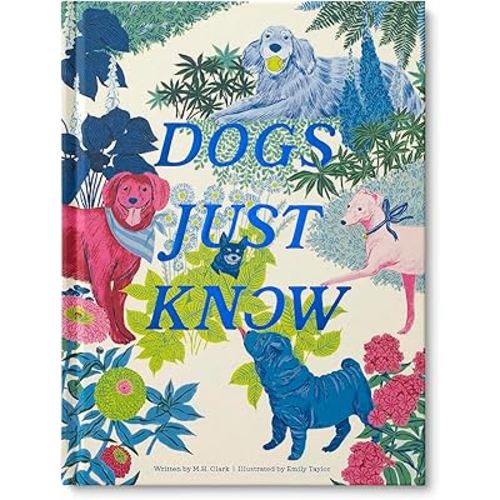 Dogs Just Know
