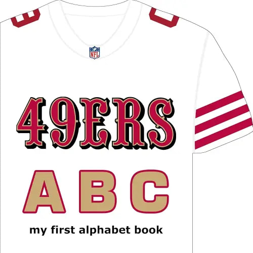 San Francisco 49ers ABC (My First Alphabet Books)