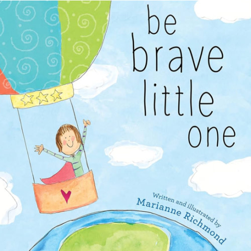 Be Brave Little One Book