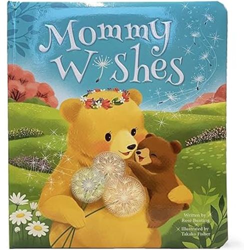 Mommy Wishes Love You Always Padded Board Book, Ages 1-5