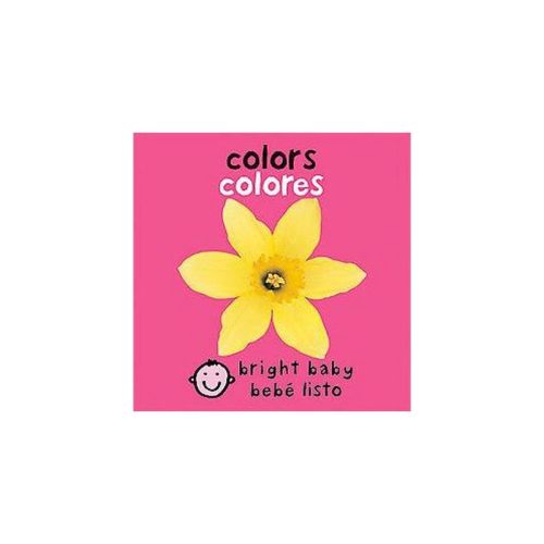 Bright Baby/bebe Listo (bilingual) - By Roger Priddy (board Book)