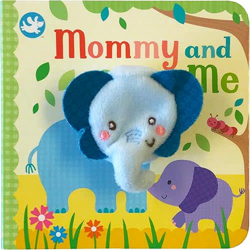 Mommy and Me - Finger Puppet Board Book for babies and toddlers, new moms, baby shower or Mother's Day gifts (Finger Puppet Book)