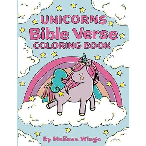 Unicorns Bible Verse Coloring Book: Adorable unicorns & Bible Verses for little girls to color