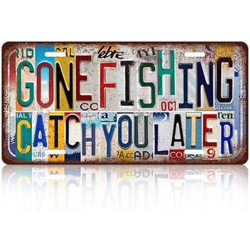 Vintage Gone Fishing Catch You Later License plate Wall Decor Metal Sign Tin Signs for Bar Home Bedroom Garage
