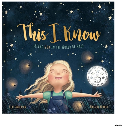 This I Know: Seeing God in the World He Made (Based on Jesus Loves Me)
