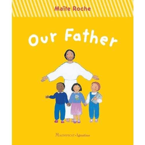 Our Father (First Steps in Faith) Board book – Illustrated, September 29, 2015